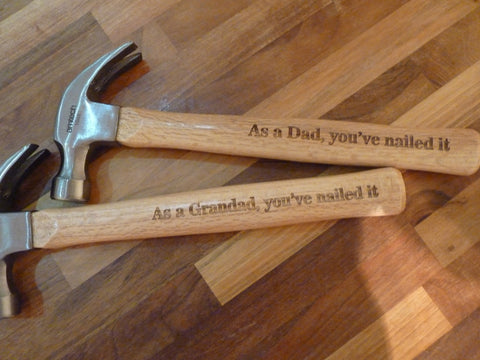 Personalised "As a Dad, You've nailed it" Hammer