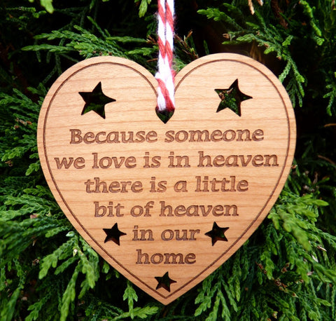 "Because someone we love is in Heaven" Christmas Bauble