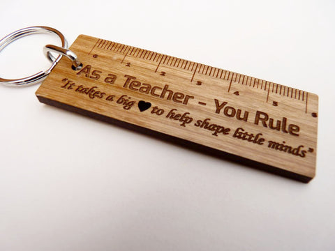 "As a Teacher - You Rule" Ruler Keyring