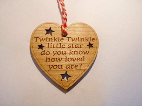 Twinkle Twinkle little star so you know how loved you are - Gift