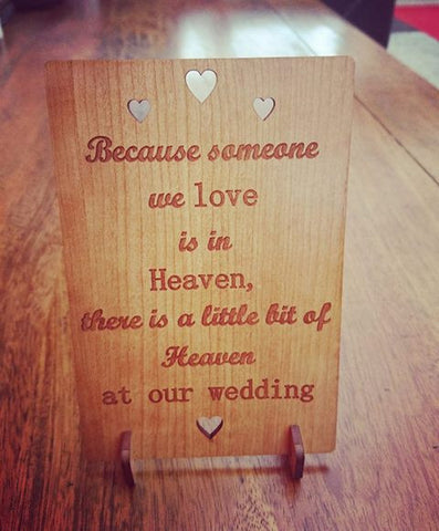 Wedding Sign "Because Someone We Love Is In Heaven"